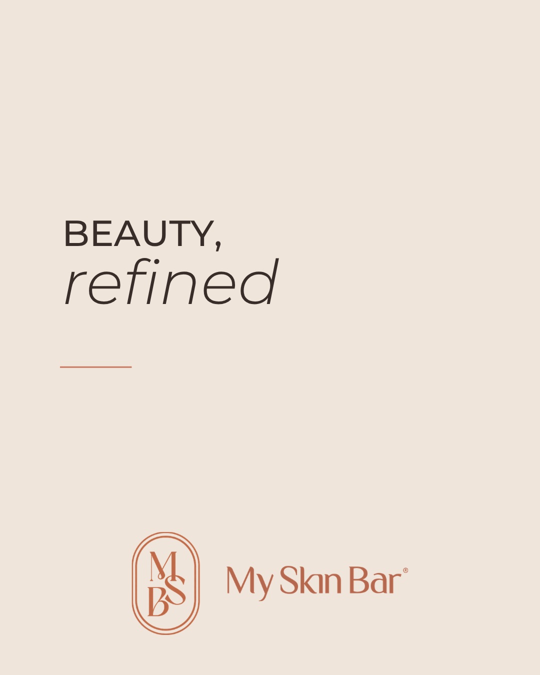 Beauty, refined